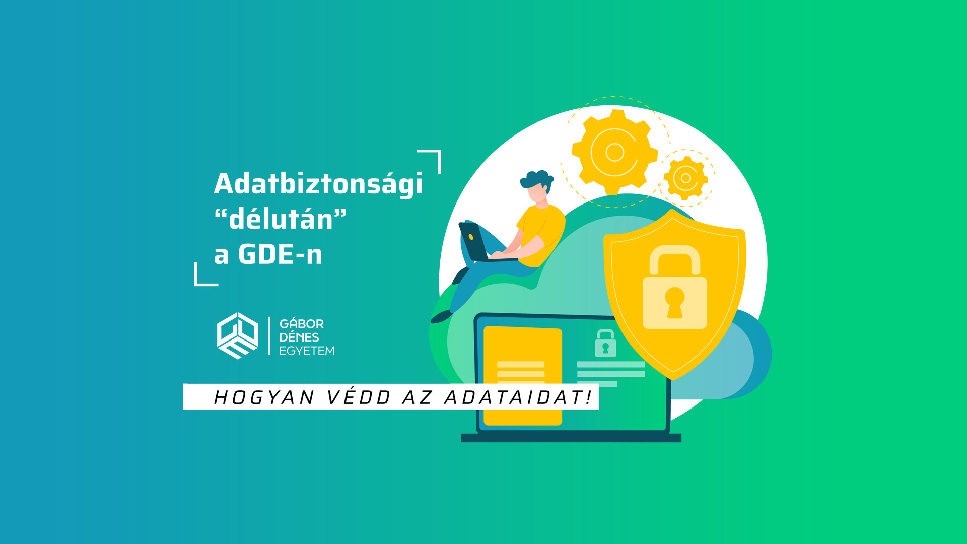 Hír bélyegképe: Adatbiztonsági délután a GDE-n - Hogyan védd az adataidat!